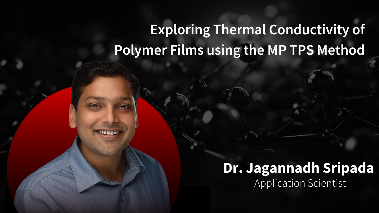 Exploring Thermal Conductivity of Polymer Films Using MP TPS Method